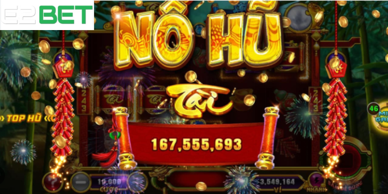 Nổ Hũ E2bet